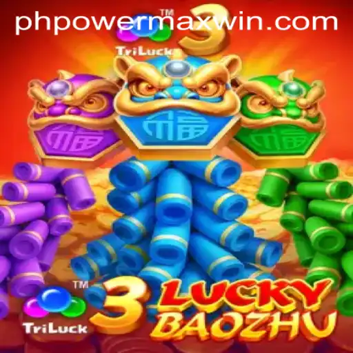 Exploring the Thrills of 3LuckyBaozhu and PowerMaxWin