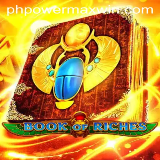 Exploring the Epic Adventure of BookofRiches with PowerMaxWin