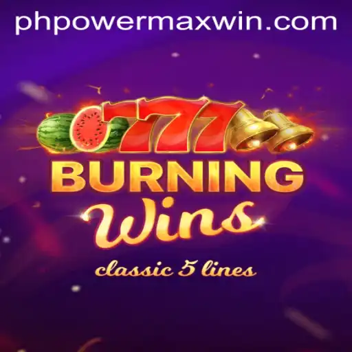 Discovering the Excitement of BurningWins in PowerMaxWin Mode