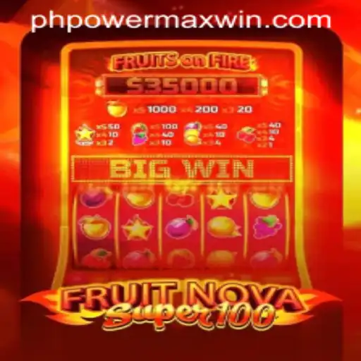Exploring the Thrills of FruitNovaSuper100 and the Exciting PowerMaxWin Feature