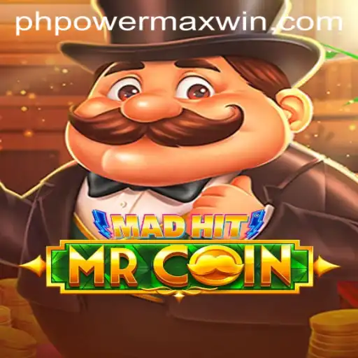 MadHitMrCoin: Unleashing Your Inner Gamer with PowerMaxWin
