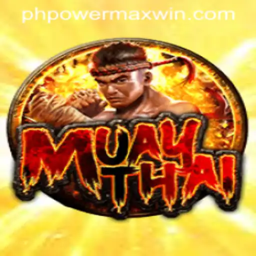Exploring the Exciting World of MuayThai: PowerMaxWin