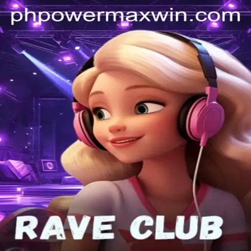 Enter the Electrifying World of RaveClub with PowerMaxWin